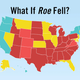 Center for Reproductive Rights map: What If Roe Fell? If Roe v. Wade were weakened or overturned, abortion rights would be protected in less than half of the U.S. states and none of the U.S. territories.